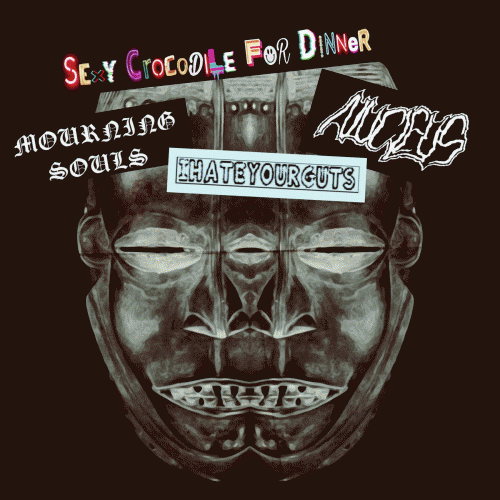 Mourning Souls : SxCxFxDx - Mourning Souls - I Hate Your Guts - Nucleus